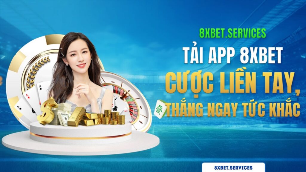 Tải app 8xbet - Truy cập dễ dàng và nhanh chóng từ điện thoại